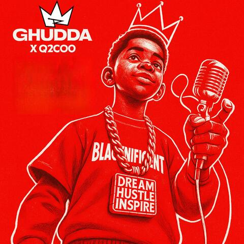 Dream Hustle Inspire (feat Q2Coo)