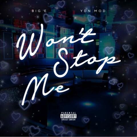 Won't Stop Me (feat. Ydn.Mon)
