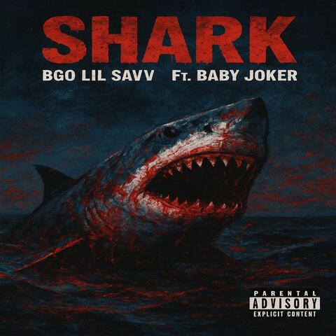 Shark (feat. Baby Joker)