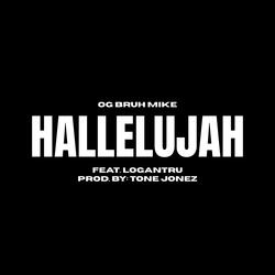 Hallelujah (feat. Logan Tru)