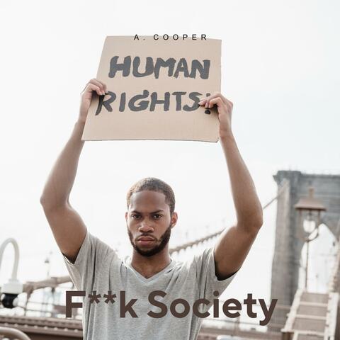 F**k Society