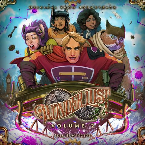 Wonderlust, Volume 2 (Original Show Soundtrack)