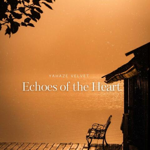 Echoes of the Heart