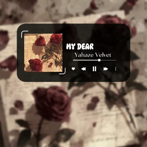 My Dear