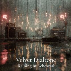 Raining in Rehearsal