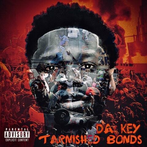 Tarnished Bonds
