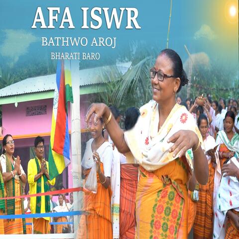 AFA ISWR (feat. Bharati Baro)