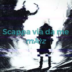 Scappa Via Da Me (Extended Orchestral version)
