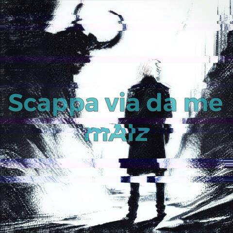 Scappa Via Da Me (Extended Orchestral version)