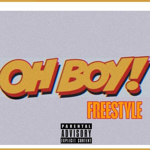 (Oh Boy (Freestyle)