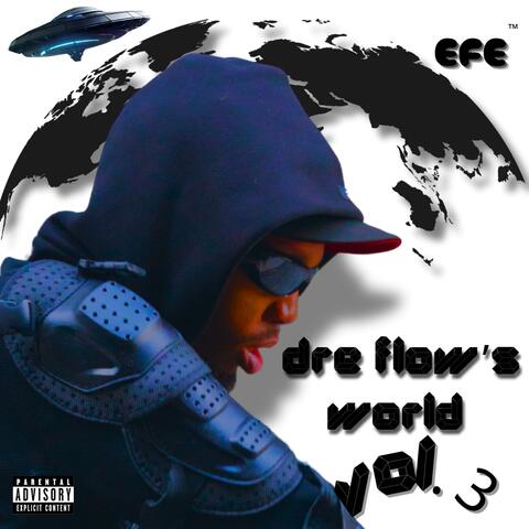 DRE FLOW'S WORLD, Vol. 3