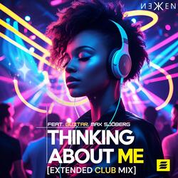 Thinking About Me (feat. Max Sjöberg) (Extended Club Mix)