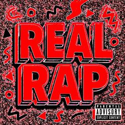 REAL RAP!