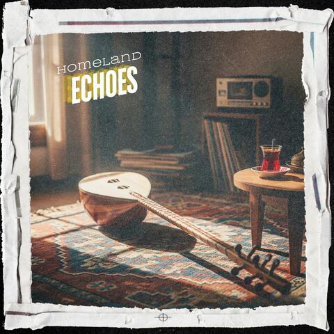 Homeland Echoes