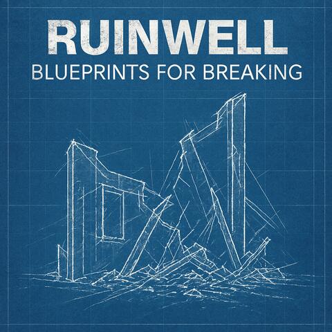 Blueprints For Breaking