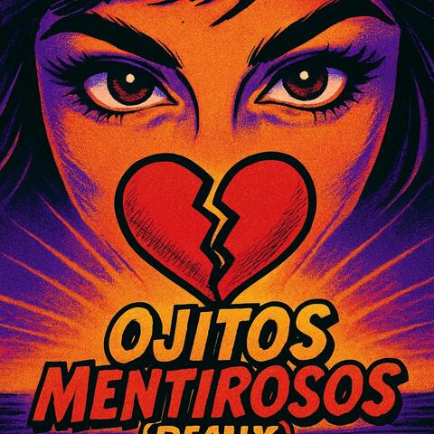 Ojitos Mentirosos (Remix)