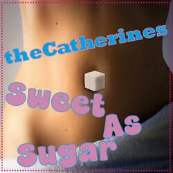 Sweet As Sugar