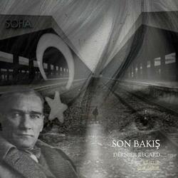 Son Bakış ⎸ Dernier Regard