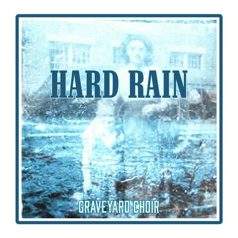 Hard Rain