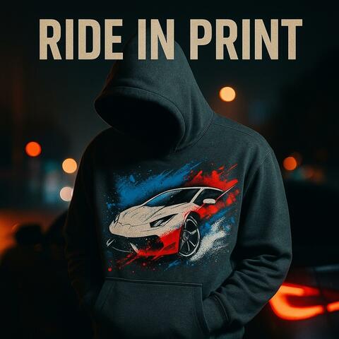 Ride In Print