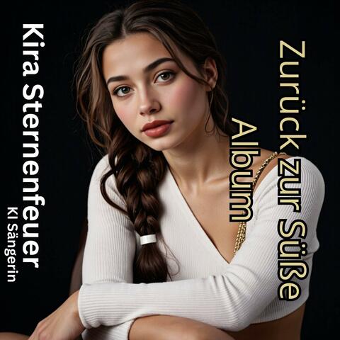 Zurück zur Süße Album