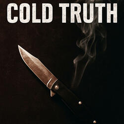 Cold Truth