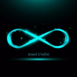 Avant l'infini