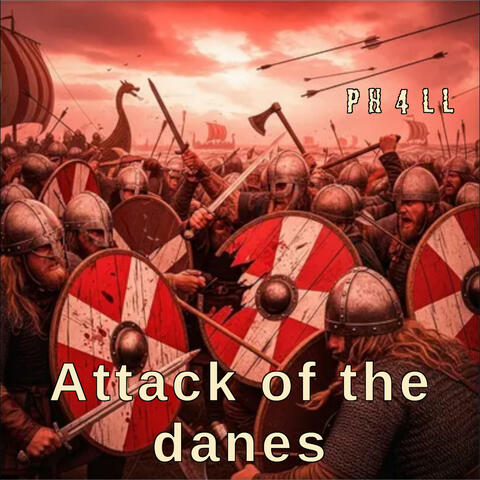 Attack of the Danes