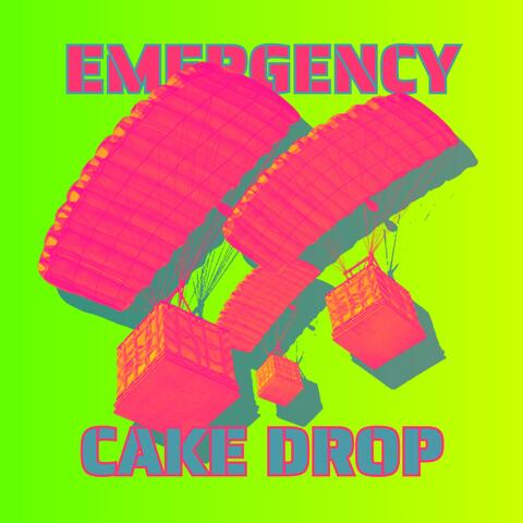 Emergency Cake Drop (feat. DigBar)