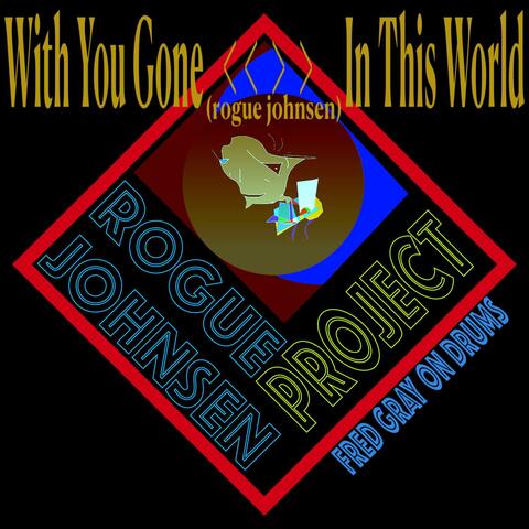 With You Gone-In This World