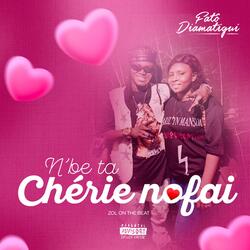 N’BE TA CHÉRI NOFAI