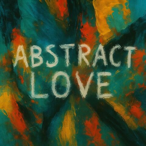 Abstract Love