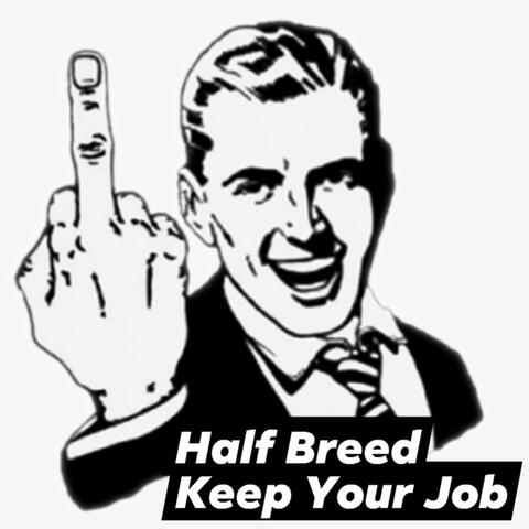 Keep Your Job (Official Audio)