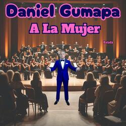 A La Mujer (Versión Balada)