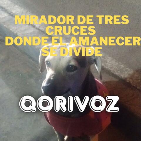 Mirador de Tres Cruces – Donde el Amanecer Se Divide