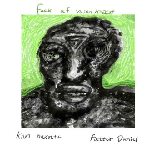 Fuck af vejen knægt (feat. Fætter D)