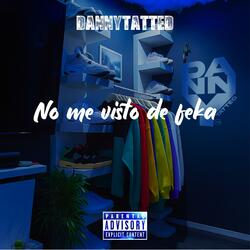 No me visto de feka