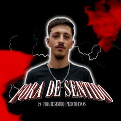 Fora De Sentido (feat. Tio Evans)