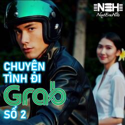 CHUYẾN TÌNH ĐI GRAB – SỐ 2