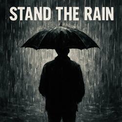 Stand the rain