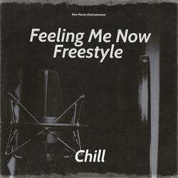 Feeling Me Now Freestyle