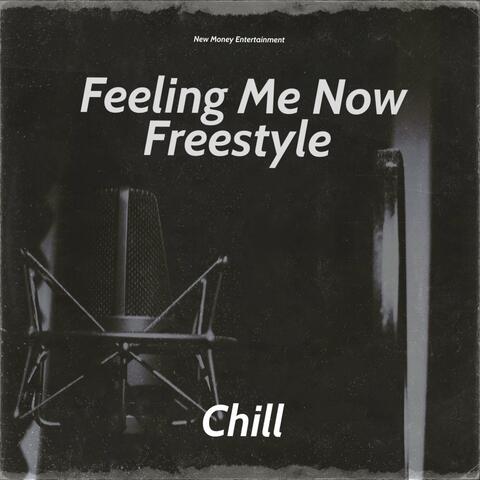 Feeling Me Now Freestyle