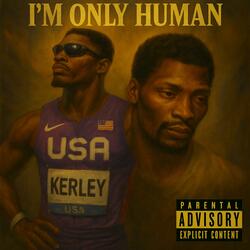 I'M ONLY HUMAN (FRED KERLEY )