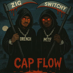 cap flow (feat. DrenchemZig)