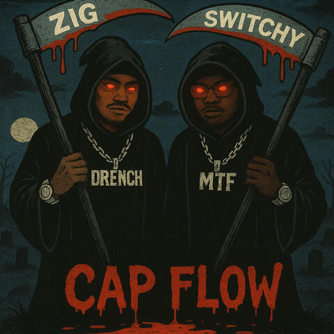 cap flow (feat. DrenchemZig)