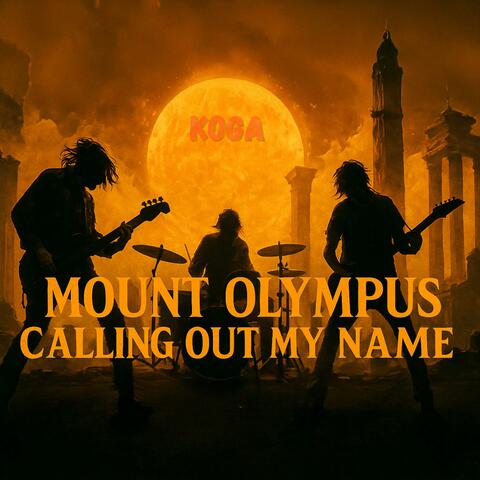 Mount Olympus calling out my name