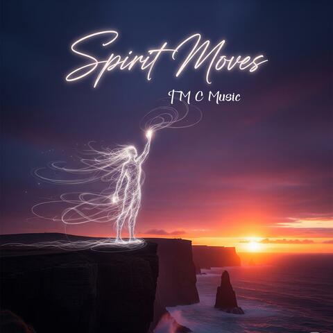 Spirit Moves