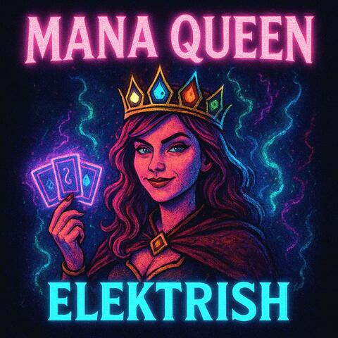 Mana Queen