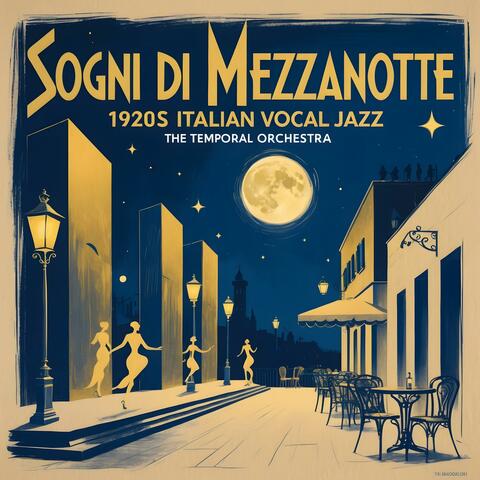 Sogni di Mezzanotte (1920s Italian Vocal Jazz)