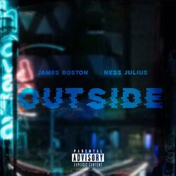 Outside (feat. Ness Julius)
